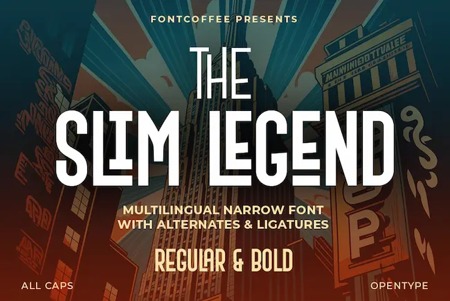 The Slim Legend font